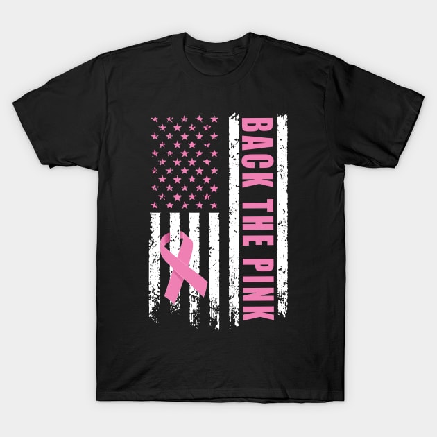 Back The Pink Ribbon American Flag Breast Cancer Awareness T-Shirt by PsychoDynamics